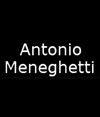 ANTONIO MENEGHETTI